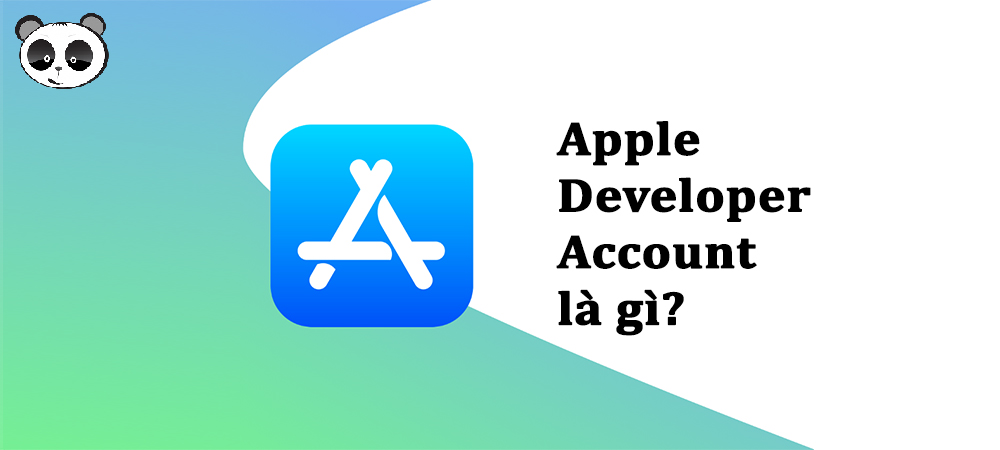 Apple Developer Account là gì ?