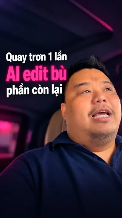 Video Không giỏi nói thì quay trơn, AI edit bù