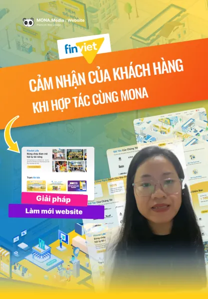 Video cảm nhận của khách hàng Finviet khi hợp tác với MONA
