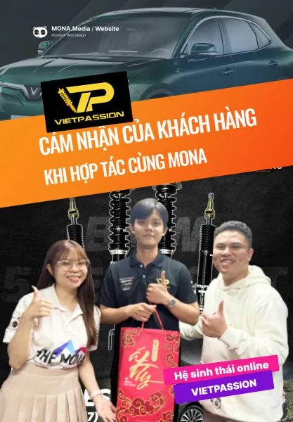 Video cảm nhận của khách hàng Vietpassion khi hợp tác với MONA