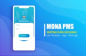 Hướng dẫn sử dụng phần mềm PMS – hệ thống quản lý dự án cho khác hàng