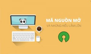 Mã nguồn mở là gì? Những hiểu nhầm về bảo mật website của mã nguồn mở (Open Source)