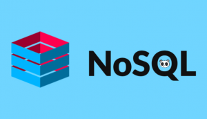NoSQL là gì? Những thông tin cần biết về cơ sở dữ liệu NoSQL