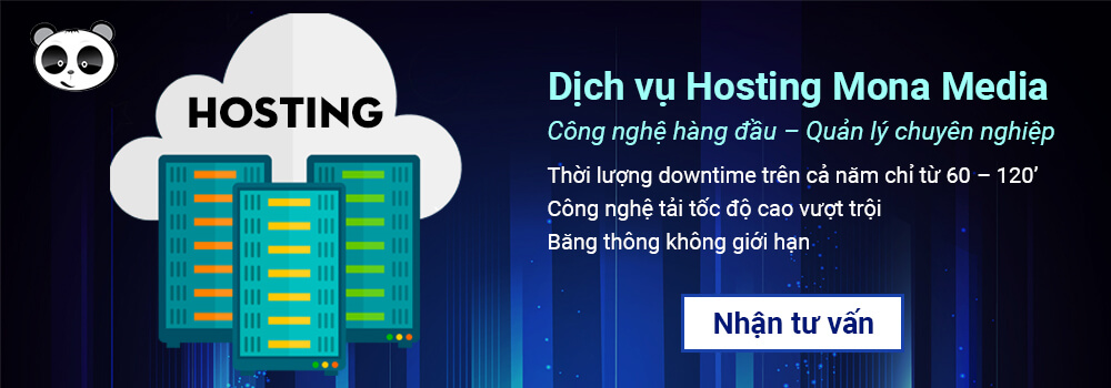 Dịch vụ thuê Hosting giá rẻ, tốc độ cao tại Mona Media