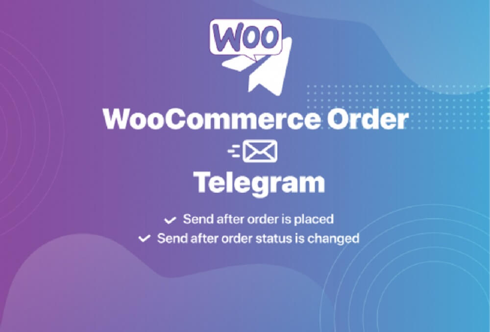 Thông báo đơn hàng Woocommerce qua Telegram