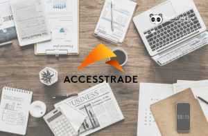 Accesstrade là gì? Cách kiếm tiền với tiếp thị liên kết Accesstrade