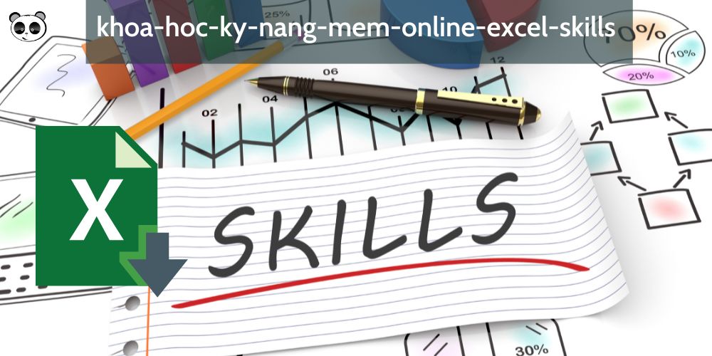 Khóa học kỹ năng mềm online Excel Skills