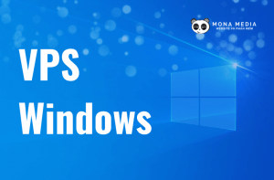 Đăng ký thuê VPS Windows Uy tín – Giá tốt – Bảo mật tuyệt đối