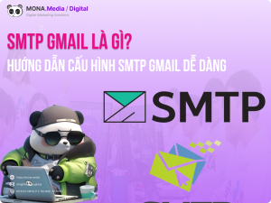 SMTP Gmail Là Gì? Hướng Dẫn Thiết Lập Cấu Hình Gmail SMTP