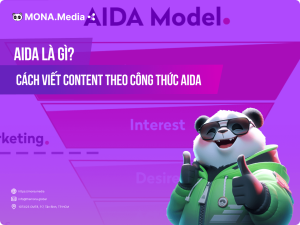 AIDA là gì? Cách viết content theo công thức AIDA chinh phục khách hàng