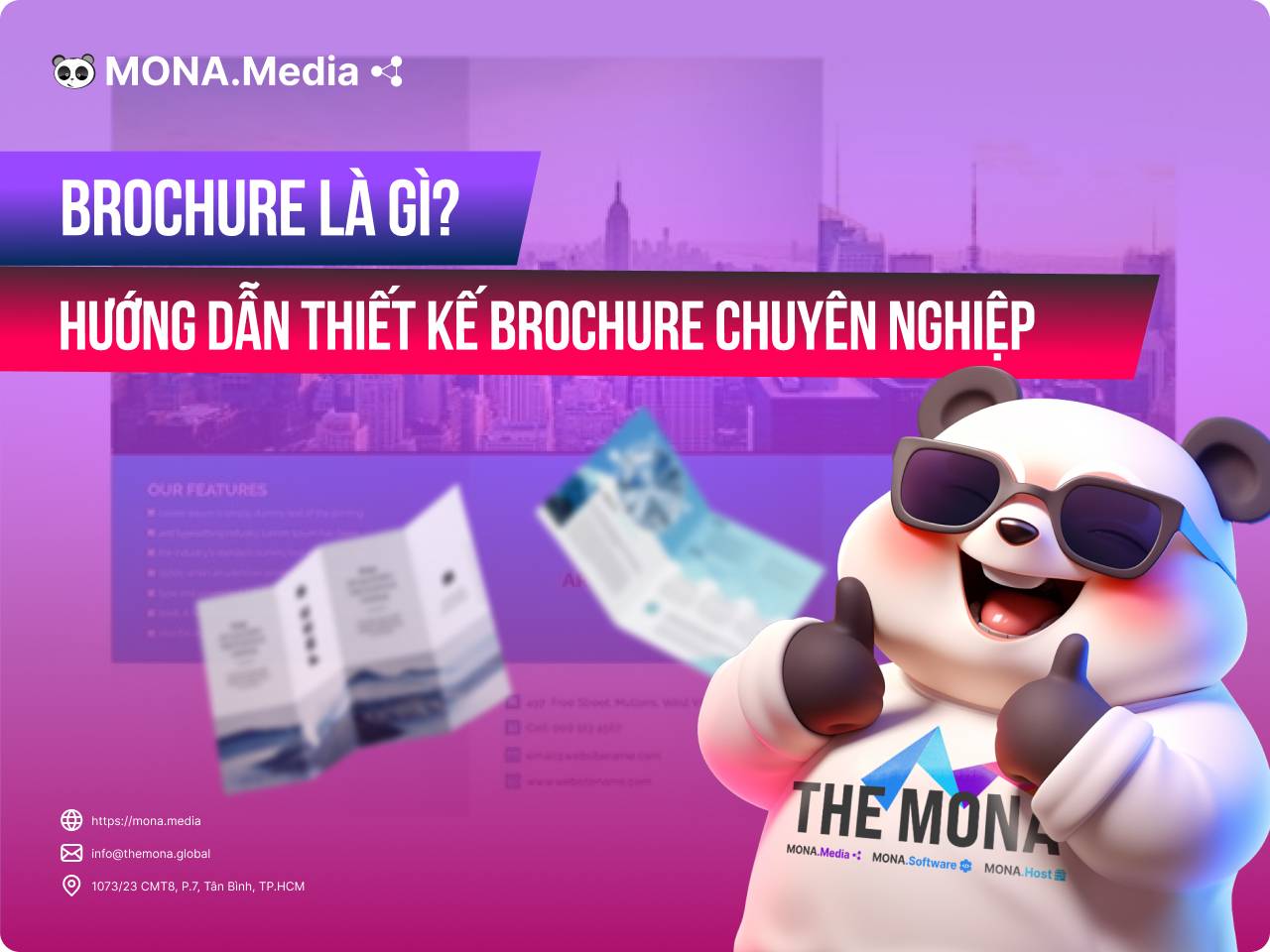 Brochure là gì? Hướng dẫn thiết kế Brochure chuyên nghiệp, ấn tượng