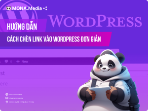 Hướng dẫn cách chèn link vào WordPress đơn giản nhất