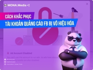 Cách Khắc Phục Tài Khoản Quảng Cáo Facebook Bị Vô Hiệu Hóa