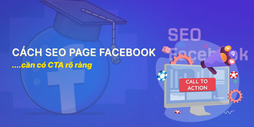 Cách SEO Page Facebook với CTA