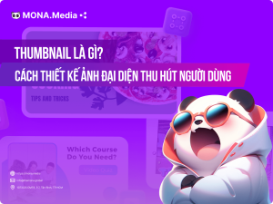 Thumbnail là gì? Cách thiết kế ảnh đại diện thu hút người dùng