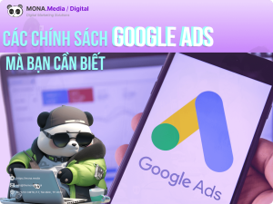 Chính sách quảng cáo Google – Chính sách Google Ads mới nhất