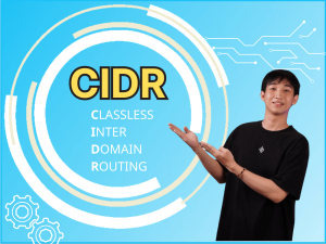 CIDR Là Gì? Khái Niệm Và Cách Thức Hoạt Động Của CIDR