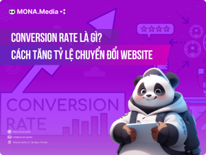 Conversion Rate Là Gì? Cách Tăng Tỷ Lệ Chuyển Đổi Khách Hàng Cho Website