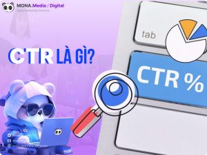 CTR là gì? CTR bao nhiêu là tốt? Cách tăng chỉ số CTR hiệu quả