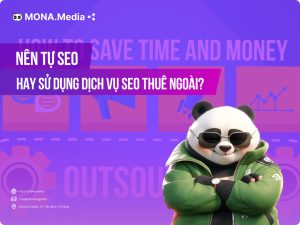 Nên tự SEO hay sử dụng dịch vụ SEO thuê ngoài