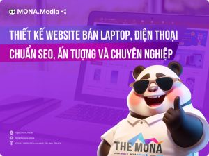 Dịch vụ thiết kế website bán laptop, điện thoại chuẩn SEO