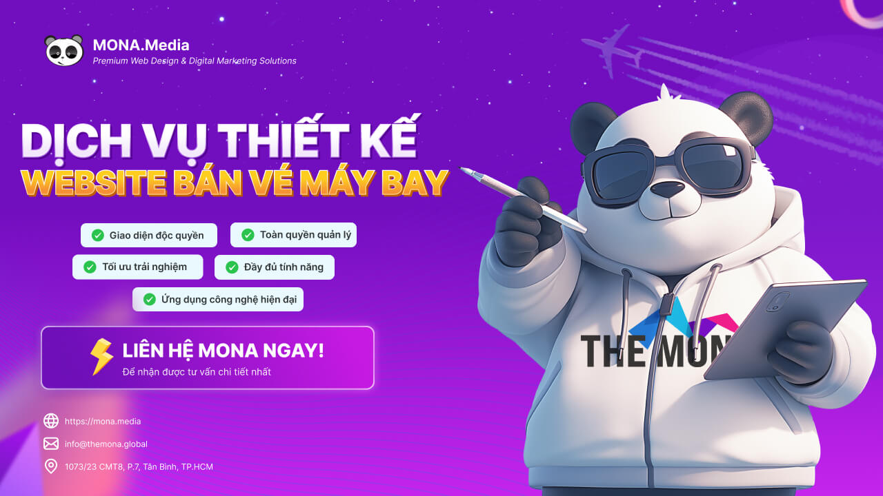 Liên hệ ngay để MONA tư vấn miễn phí cho bạn Dịch vụ thiết kế website bán vé máy bay