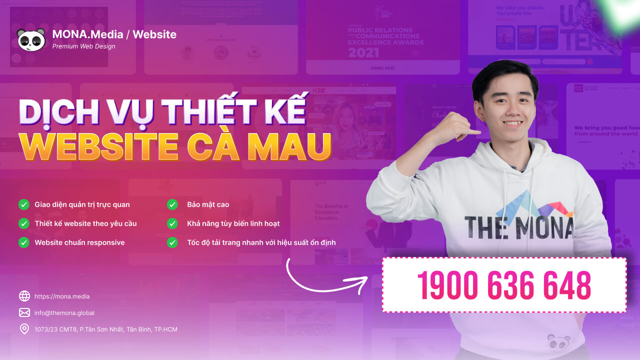 Liên hệ ngay để MONA tư vấn miễn phí cho bạn dịch vụ thiết kế website Cà Mau