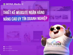 Dịch vụ thiết kế website ngân hàng số chuẩn SEO, chuyên nghiệp