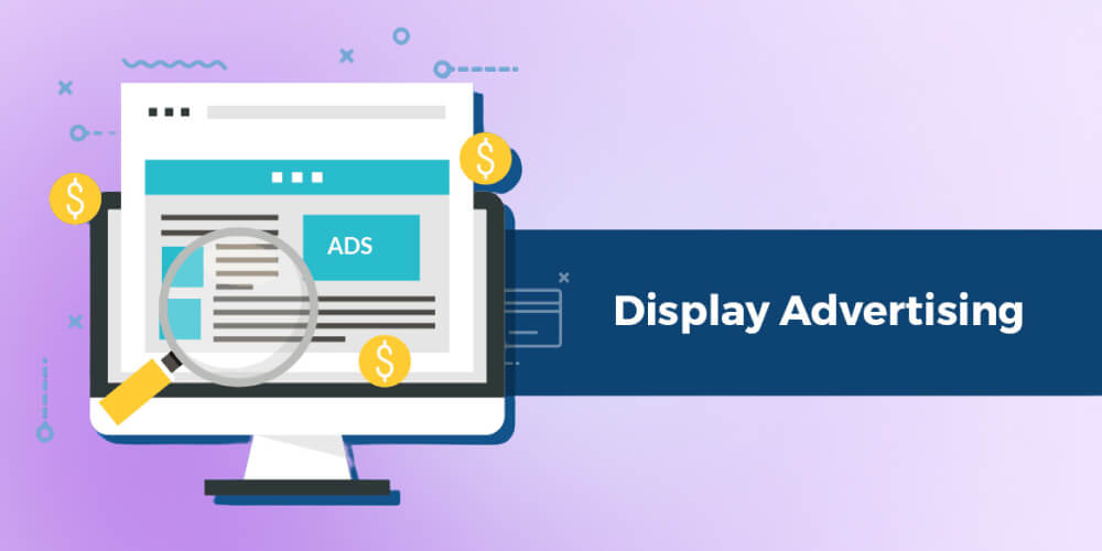 Display Ads cũng là lựa chọn được đánh giá cao của nhiều doanh nghiệp