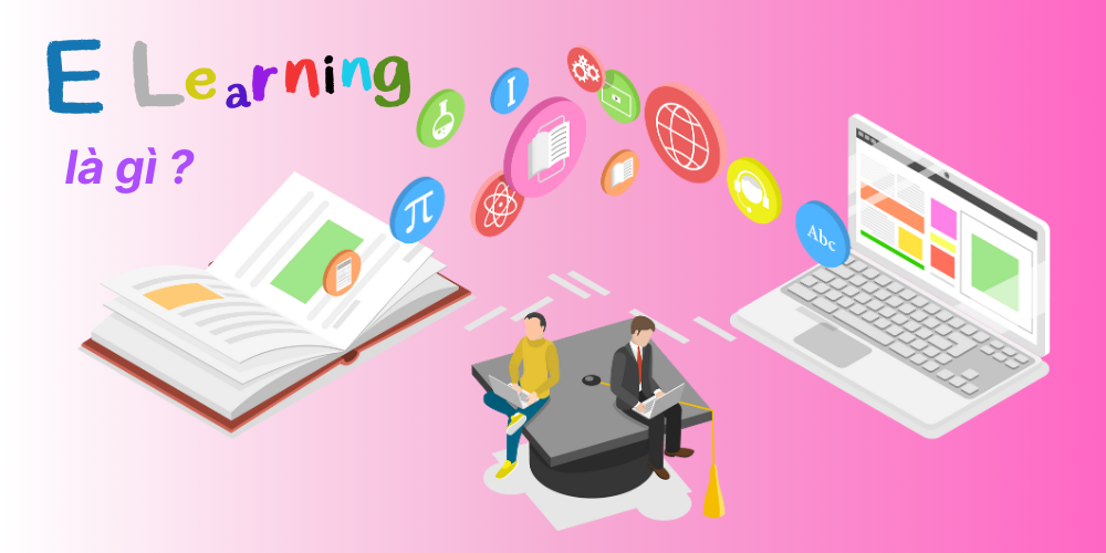 E-learning là gì?