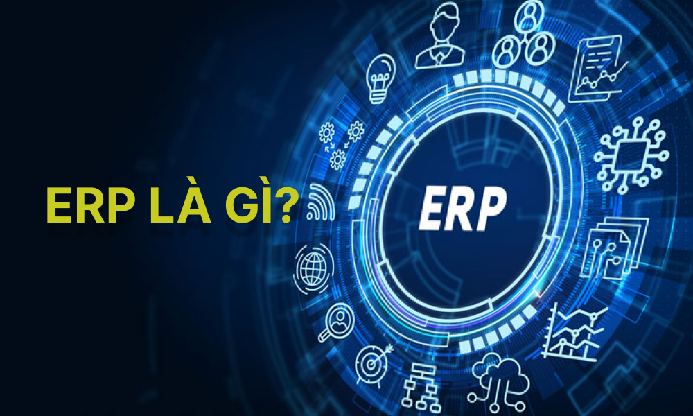 Phần mềm ERP là gì