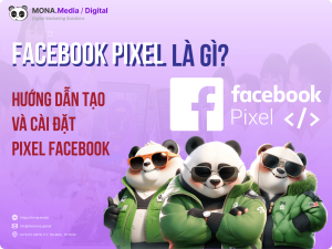 Facebook Pixel Là Gì? Những Điều Cần Biết Về Pixel Facebook