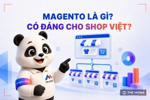 Magento là gì? Chi phí thật và cách chọn nền tảng năm 2026