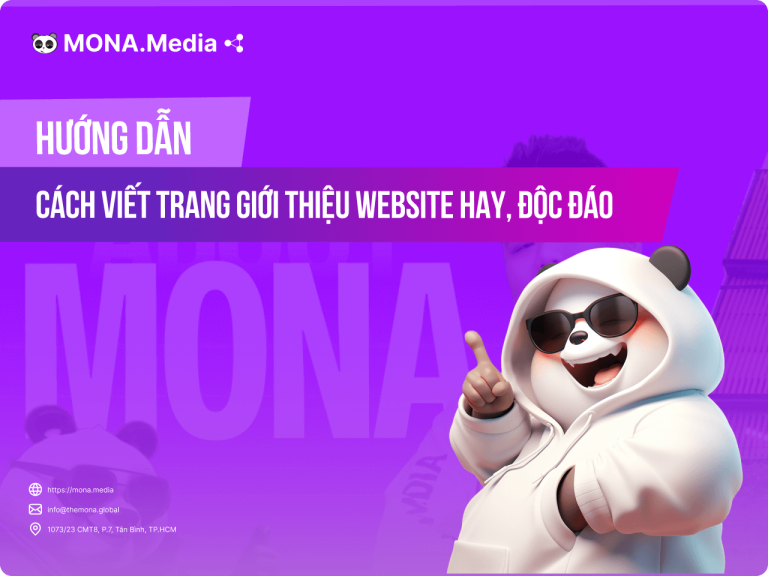 Cách viết trang giới thiệu website hay, độc đáo và hấp dẫn