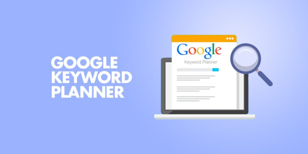 google keyword planner là công cụ phân tích từ khóa quảng cáo tốt nhất
