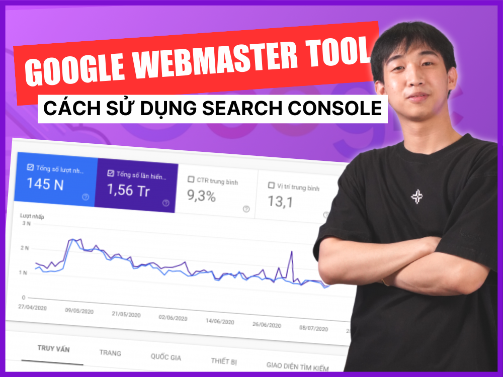 Google Webmaster Tools là gì? Cách sử dụng Search Console A-Z