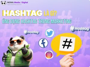 Hashtag Là Gì? Cách Dùng Hashtag Trong Chiến Dịch Marketing