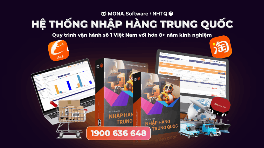 Quản lý đơn hàng hiệu quả với phần mềm nhập hàng Trung Quốc của MONA