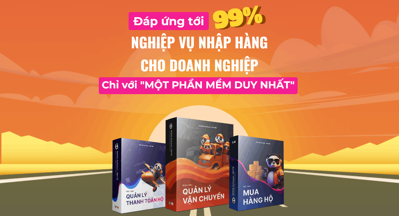 Hệ thống phần mềm nhập hàng Trung Quốc uy tín MONA NHTQ