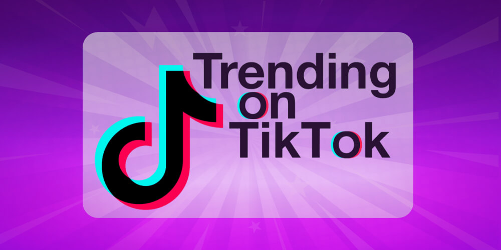 Khái niệm TikTok Trend là gì