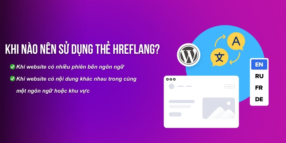 Khi nào nên sử dụng Hreflang Tags
