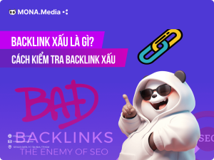 Hướng dẫn kiểm tra backlink xấu và loại bỏ khỏi website của bạn