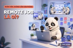Remote job là gì? Khác gì làm tự do và làm tại văn phòng?