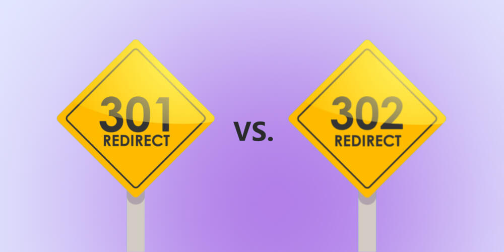 Nên sử dụng Redirect 301 hay Redirect 302?