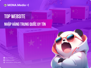 Top 10 Trang Web Order – Nhập Hàng Trung Quốc Uy Tín, Chất Lượng