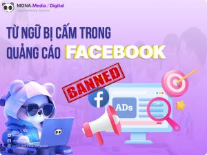 Những Từ Ngữ Bị Cấm Trong Quảng Cáo Facebook Cần Lưu Ý