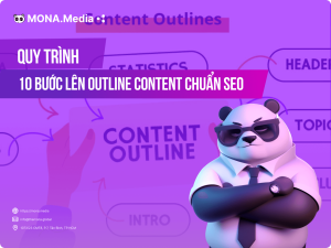 Quy trình 10 bước chi tiết lên Outline content chuẩn SEO