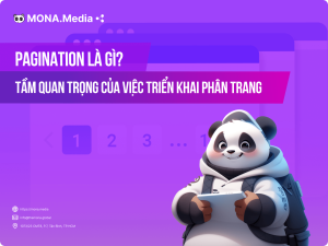 Pagination là gì? Tầm quan trọng của triển khai phân trang