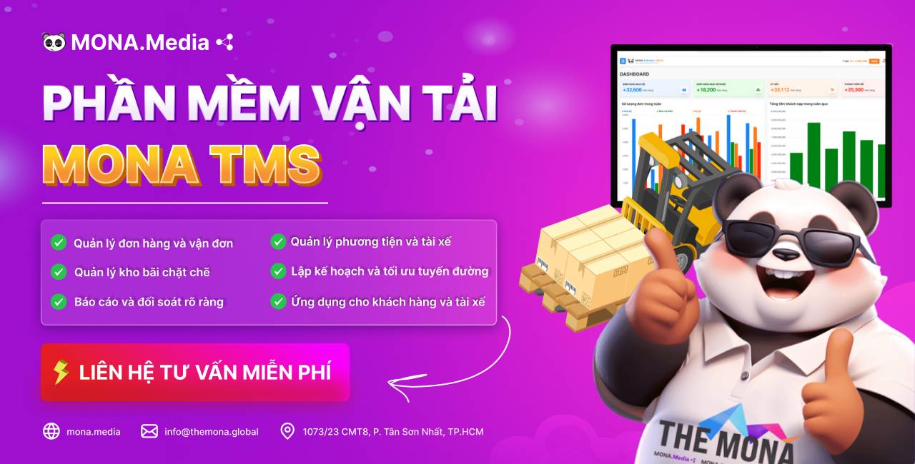 MONA TMS - Phần mềm quản lý vận tải logistics ưu việt hàng đầu