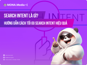 Search Intent là gì? 6 Cách SEO Search Intent Hiệu Quả Thu Hút Traffic